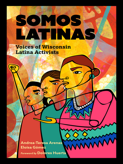 Title details for Somos Latinas by Andrea-Teresa Arenas - Available
